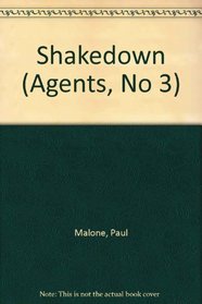 Shakedown (Agents, No 3)