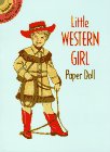 Little Western Girl Paper Doll (Dover Little Activity Books)
