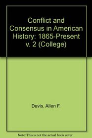 Conflict and Consensus in Modern American History