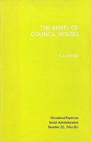 Rents of Council Houses (LSE Social Admin. Occ. Pprs.)