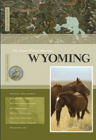 Wyoming (This Land Called America)