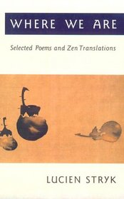 Where We Are: Selected Poems and Zen Translations (Skoob Seriph)