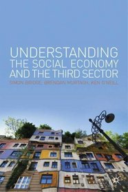 Understanding the Social Economy, Social Capital and the Third Sector