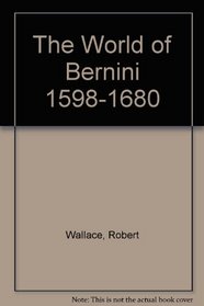 The World of Bernini, 1598-1680,