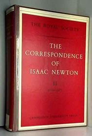 The Correspondence of Isaac Newton: Volume 2, 1676-1687 (v. 2)