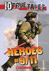 10 True Tales: Heroes of 9/11 (Ten True Tales)