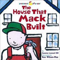 The House That Mack Built (Preschool Pop-Ups)