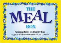 The Meal Box: Fun Questions and Family Faith Tips to Get Mealtime Conversations Cookin'