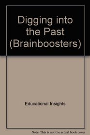 Digging into the Past (Brainboosters)