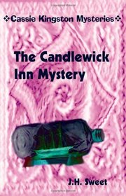 The Candlewick Inn Mystery (Cassie Kingston Mysteries)