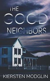 The Good Neighbors