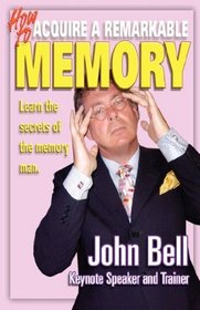 How to Acquire a Remarkable Memory