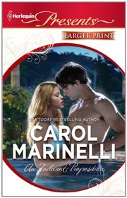 An Indecent Proposition (Harlequin Presents, No 3053) (Larger Print)