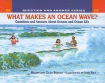 Scholastic Q & A: What Makes an Ocean Wave? (Scholastic Question & Answer)