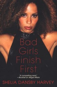 Bad Girls Finish First