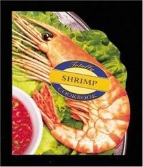 Totally Shrimp (Totally Seafood Series)
