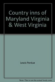Country inns of Maryland, Virginia & West Virginia