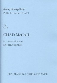 Stanley Picker Gallery Public Lectures on Art 3: Chad McCail in Conversation with Esther Leslie
