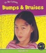 Bumps & Bruises (Heinemann First Library)