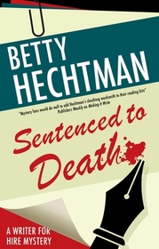 Sentenced to Death (Writer for Hire, Bk 4)