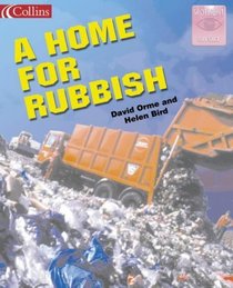 A Home for Rubbish (Spotlight on Fact)
