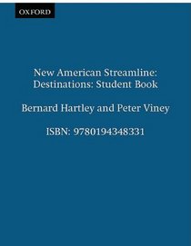 Destinations: An Intensive American English Series for Advanced Students (New American Streamline)