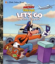 Let's Go to the Airport (A little golden book)