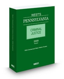 West's Pennsylvania Criminal Justice, 2009 ed.
