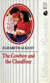 The Cowboy And The Chauffeur (Silhouette Romance, No 833)