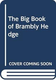 The Big Book of Brambly Hedge