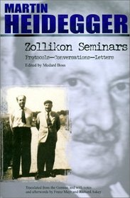 Zollikon Seminars: Protocols - Conversations - Letters (Spep Studies in Historical Philosophy)