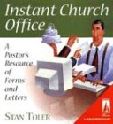 Instant Church Office: A Pastor's Resource of Forms and Letters