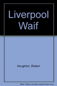 Liverpool Waif