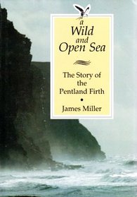 A Wild and Open Sea