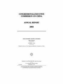 Congressional-executive Commission on China, Annual Report 2003