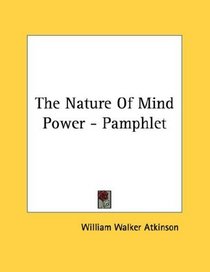 The Nature Of Mind Power - Pamphlet