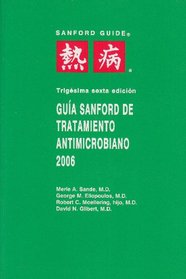 Guia Sanford De Tratamiento Antimicrobiano, 2006 (Sanford Guide)