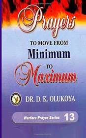 Prayers to move from minimum to maximum
