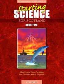 Starting Science for Scotland: Students' Book 2