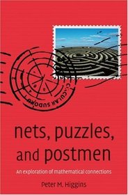 Nets, Puzzles, and Postmen: An Exploration of Mathematical Connections