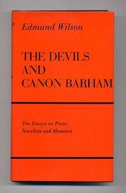 The devils and Canon Barham;: Ten essays on poets, novelists and monsters