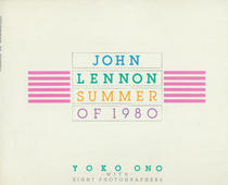 John Lennon Summer of 1980