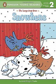 Snow Hens (The Loopy Coop Hens)