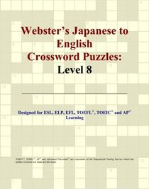 Webster's Japanese to English Crossword Puzzles: Level 8