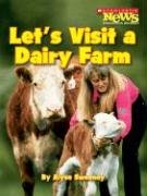 Let's Visit a Diary Farm (Scholastic News Nonfiction Readers)
