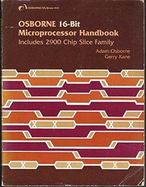 Osborne 16-bit microprocessor handbook (Osborne/McGraw-Hill microprocessor handbook series)