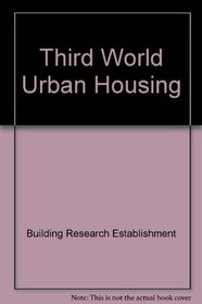 Third World Urban Housing