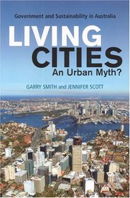 Living Cities: An Urban Myth