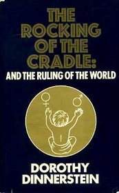 Rocking of the Cradle and the Ruling of the World (Condor Books)