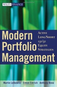 Modern Portfolio Management: Active Long/Short 130/30 Equity Strategies (Wiley Finance)